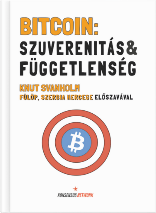 Bitcoin: Szuverenitás & függetlenség